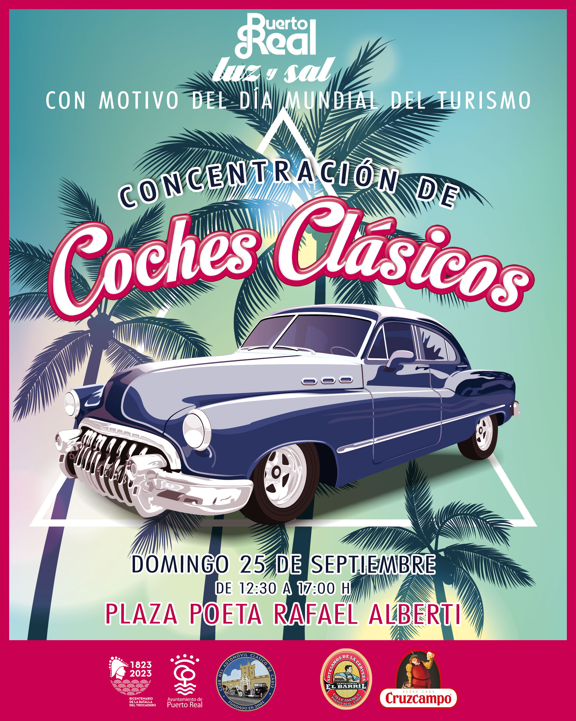 Plantación antes de servidor Concentration of Classic Cars. Poeta Rafael Alberti Square - Sunday,  September 25 from 12:00 to 17:00. - Turismo Puerto Real